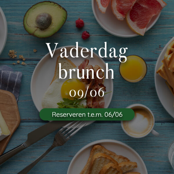 Vaderdagbrunch — 09/06/2024